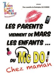 Les parents viennent de Mars, les enfants... du Mcdo ! Chez Maman Le Back Step Affiche