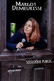 Margot Demeurisse dans Soliloque public Spotlight Affiche