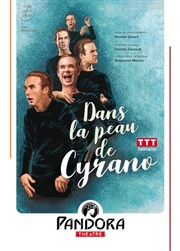 Dans la peau de Cyrano Pandora Thtre Affiche