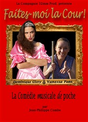 Faites-moi la Cour ! Thtre de la Tour C.A.L Gorbella Affiche