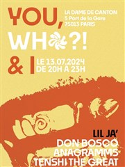 You Who ?! & I / Don Bosco x Anagramms x Lil Ja' x Tenshi the Great La Dame de Canton Affiche