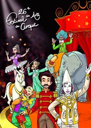 26ème Festival des Arts du cirque Chapiteau Affiche