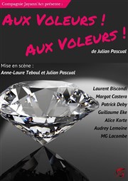 Aux Voleurs ! Aux Voleurs ! Les Abondances Affiche