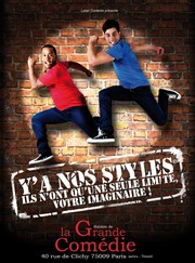 Y'a nos styles La Grande Comdie - Salle 2 Affiche