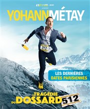 Yohann Metay dans La tragédie du dossard 512 | Les dernières La Cigale Affiche