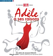 Adèle a ses raisons Thtre du Centre d'Animation Mathis Affiche