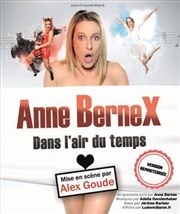 Anne Bernex dans l'air du temps Le Capitole - Salle 4 Affiche