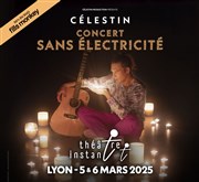 Célestin : Concert sans électricité Thtre Instant T Affiche