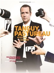 Tanguy Pastureau dans Tanguy Pastureau n'est pas célèbre Opra-Thtre Affiche