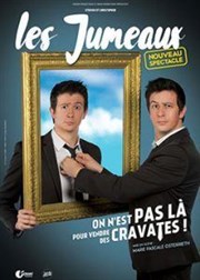 Les Jumeaux Steeven et Christopher dans On est pas là pour vendre des cravates Caf thtre de la Fontaine d'Argent Affiche