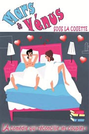 Mars & venus sous la couette Caf Thtre Les Minimes Affiche