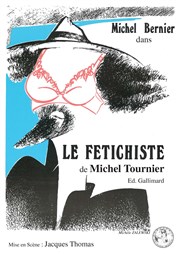 Le fétichiste Thtre Espace 44 Affiche