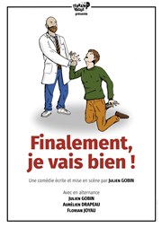 Finalement, je vais bien ! Ambigu Thtre Affiche