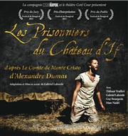 Les Prisonniers du château d'if Thtre du Roi Ren - Paris Affiche