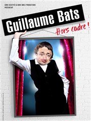 Guillaume Bats dans Hors Cadre Thtre de la Cit Affiche