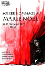 Hommage à Marie Noël Thtre du Nord Ouest Affiche