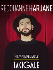 Redouanne Harjane La Cigale Affiche