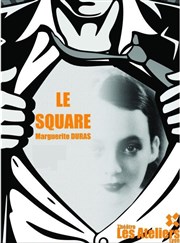 Le Square Thtre Nouvelle Gnration - Les Ateliers - Presqu'le Affiche