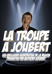 La troupe à Joubert Salle Lo Lagrange Affiche