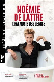 Noémie de Lattre dans L'Harmonie des genres Thtre des Mathurins - grande salle Affiche