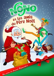 Nono et les amis du père noël La Comdie de la Villette Affiche