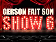 Gerson fait son show n°6 Salle Rameau Affiche