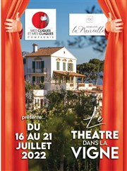 Le Théâtre dans la Vigne Domaine de la Navicelle Affiche