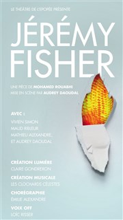 Jérémy Fisher Thtre de Belleville Affiche