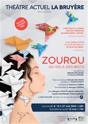 Zourou, au-dela des mots Thtre la Bruyre Affiche