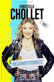 Christelle Chollet Reconditionnée Thtre de la Tour Eiffel Affiche