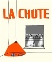 La Chute | d'Albert Camus Carr Rondelet Thtre Affiche