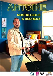 Antoine dans Nostalgique et heureux Foyer Gaston Beyle Affiche