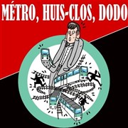 Métro, huis-clos, dodo Salle Malesherbes Affiche