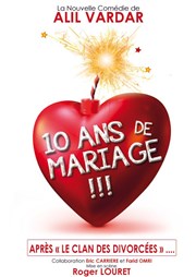 10 ans de mariage ! La Comdie du Mas Affiche