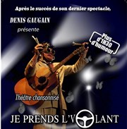 Denis Gaugain dans Je prends l'volant! Atelier 53 Affiche