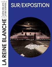 Sur/exposition La Reine Blanche Affiche