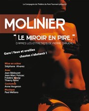 Molinier, le miroir en pire Thtre du Pont Tournant Affiche