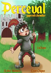 Perceval, apprenti chevalier L'Art D Affiche