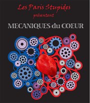 Mécaniques du coeur Tho Thtre - Salle Plomberie Affiche