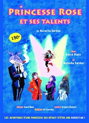 Princesse rose et ses talents Comdie Angoulme Affiche