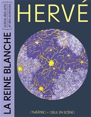 Hervé La Reine Blanche Affiche