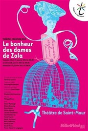 Le bonheur des dames de Zola Thtre de Saint Maur - Salle Rabelais Affiche