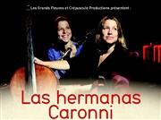 Las Hermanas Caronni Studio de L'Ermitage Affiche