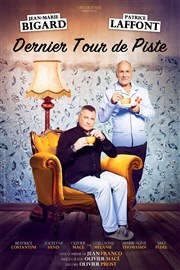 Dernier tour de piste | avec Jean-Marie Bigard et Patrice Laffont Alhambra - Grande Salle Affiche