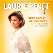 Laurie Peret dans Spectacle alimentaire en attendant la pension Salle Victor Hugo Affiche