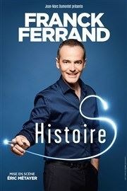 Franck Ferrand dans Histoire(s) Espace Paul Valry Affiche