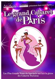 Le Grand Cabaret de Paris Thtre le Rhne Affiche