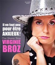 Virginie Broz dans Il en faut peu pour être anxieux Espace Gerson Affiche