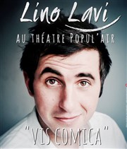 Lino Lavi dans Ironie du Sort Thtre Popul'air du Reinitas Affiche