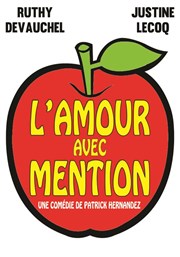 L'amour avec mention La Comdie de Nmes Affiche